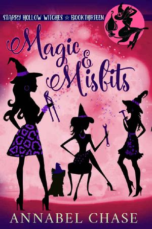 [Starry Hollow Witches 13] • Magic & Misfits